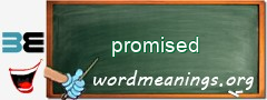 WordMeaning blackboard for promised